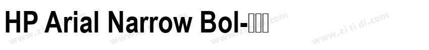 HP Arial Narrow Bol字体转换